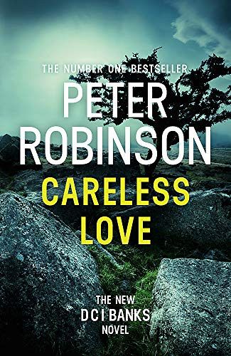 Careless Love - DCI Banks 25