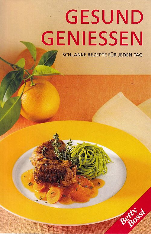 Gesund geniessen 