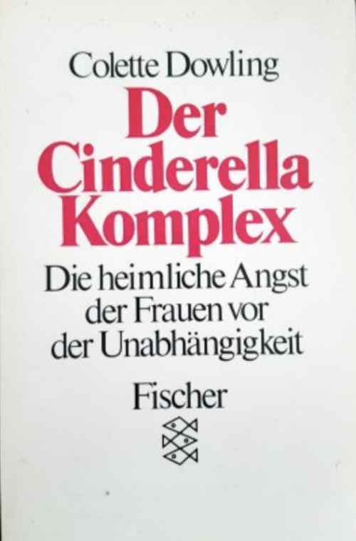 Der Cinderella-Komplex 
