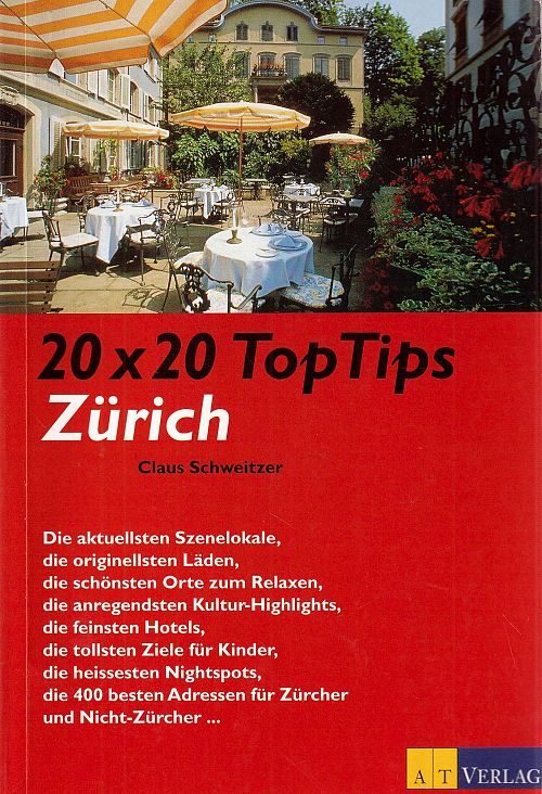 20 x 20 Top Tips - Zürich