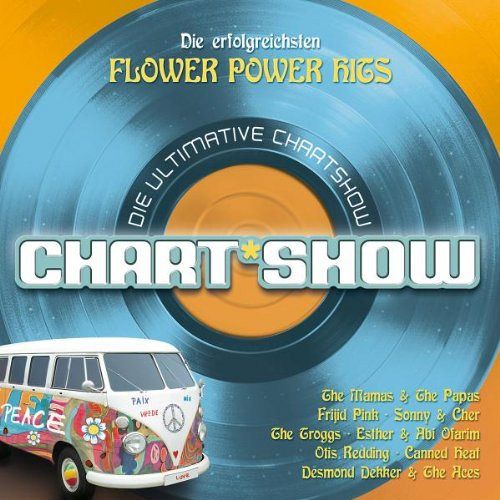 Die Ultimative Chart Show - Die Erfolgreichsten Flower Power Hits [CD]
