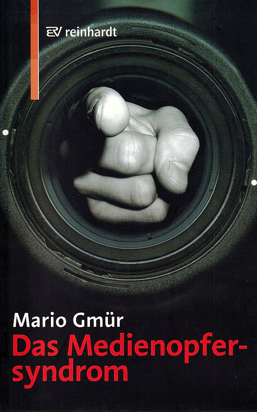 Das Medienopfersyndrom