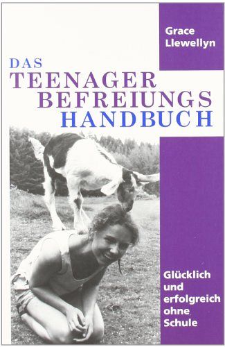 Das Teenager Befreiungs Handbuch