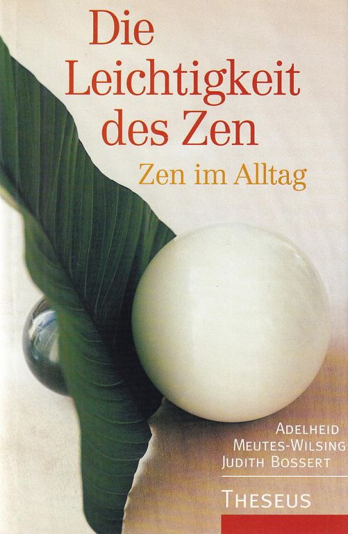 Die Leichtigkeit des Zen