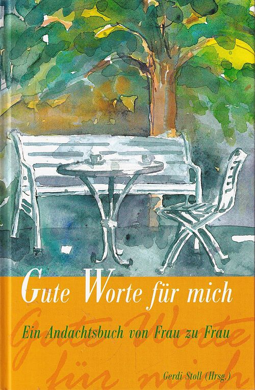 Gute Worte für mich