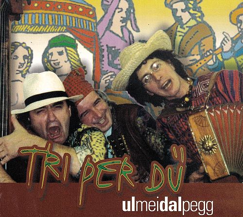 Ul mei dal pegg [CD]