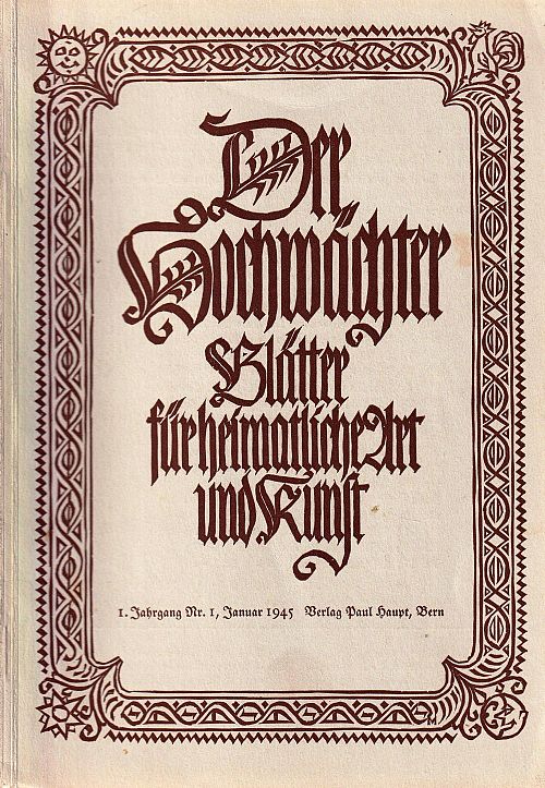 Der Hochwächter - Blätter für heimatliche Art und Kunst Nr. 1 1945