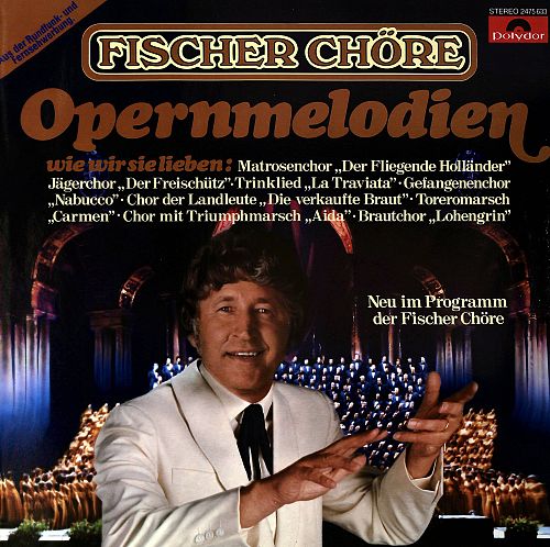Fischer Chöre - Opernmelodien [Vinyl]