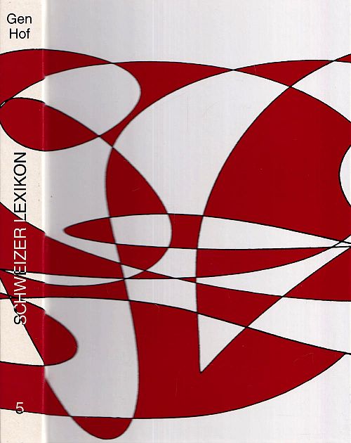 Schweizer Lexikon - Band 5 Gen-Hof