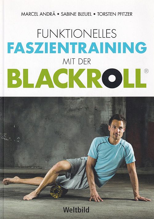 Funktionelles Faszientraining mit der Blackroll®