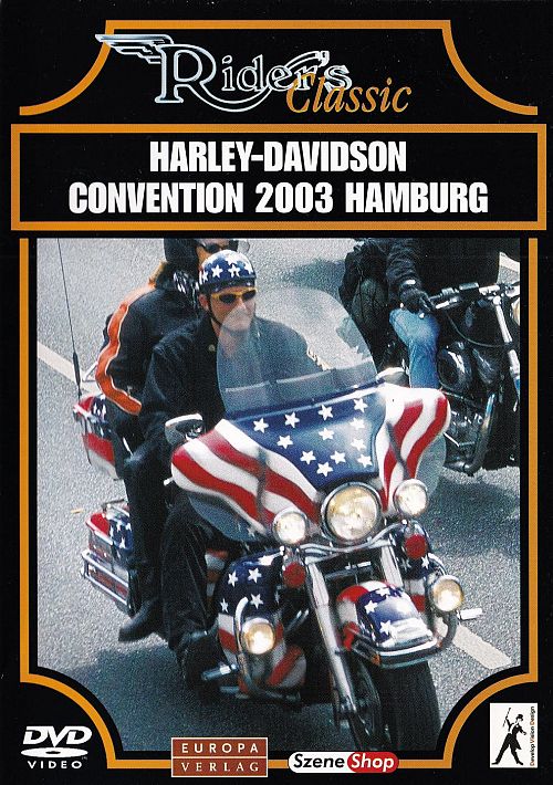 Harley-Davidson Convention 2003 Hamburg [DVD]