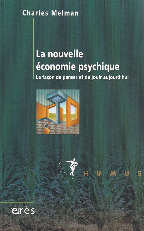 La nouvelle économie psychique