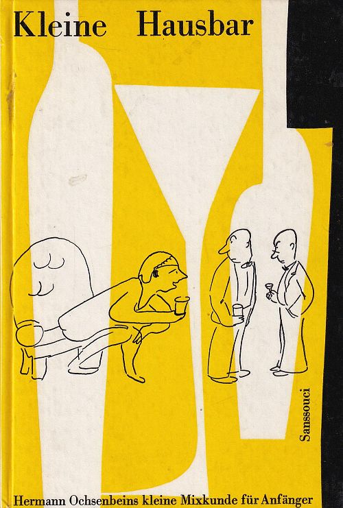 Kleine Hausbar - Eine Mixkunde für Anfänger