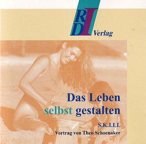 Das Leben selbst gestalten