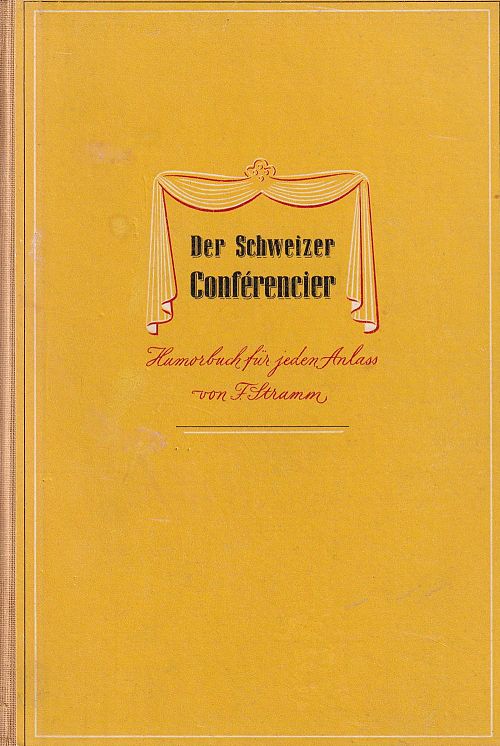 Der Schweizer Conférencier