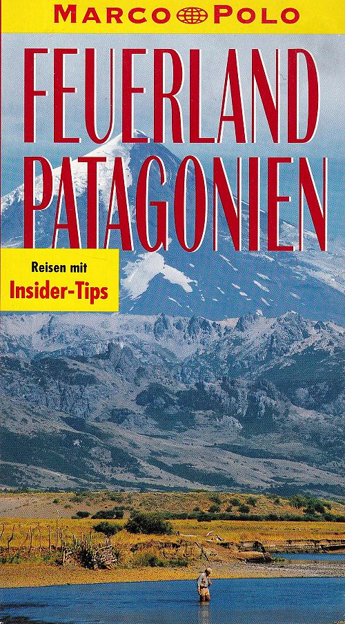 Feuerland - Patagonien