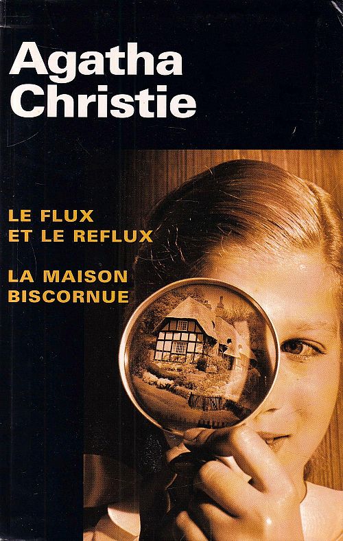 Le flux et le reflux - La maison biscornue