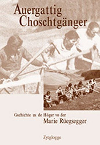 Auergattig Choschtgänger - Gschichte us de Höger