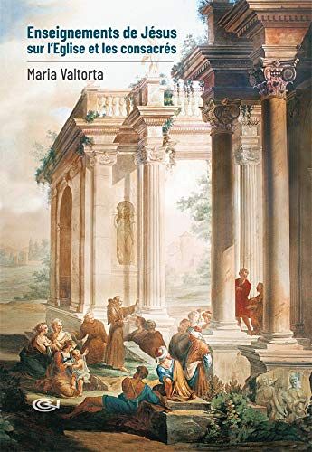 Enseignements de Jésus sur l'Église et les consacrés