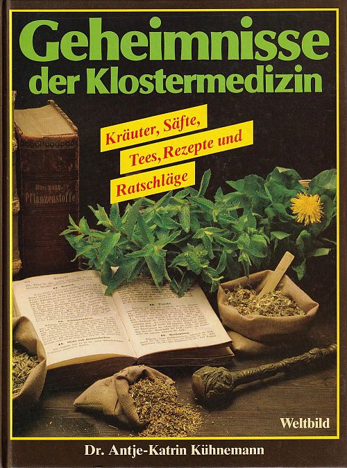 Geheimnisse der Klostermedizin
