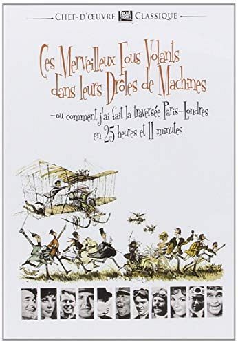 Ces merveilleux fous volants dans leurs drôles de machines [DVD]