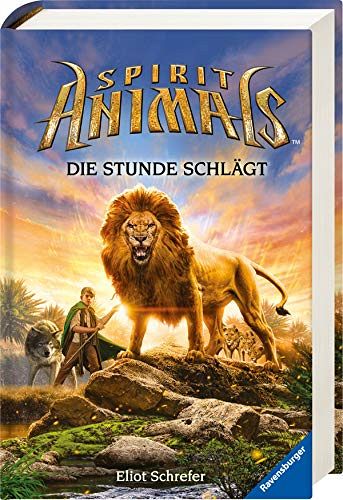 Spirit Animals - Die Stunde schlägt