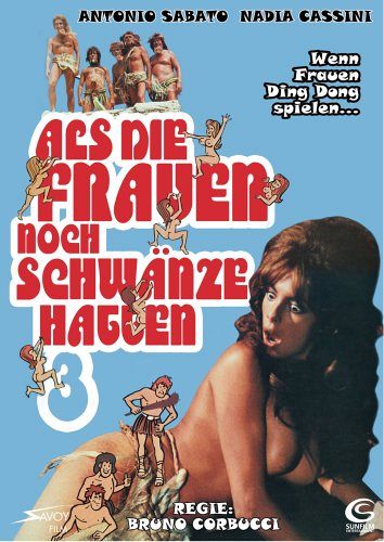 Als die Frauen noch Schwänze hatten 3 [DVD]