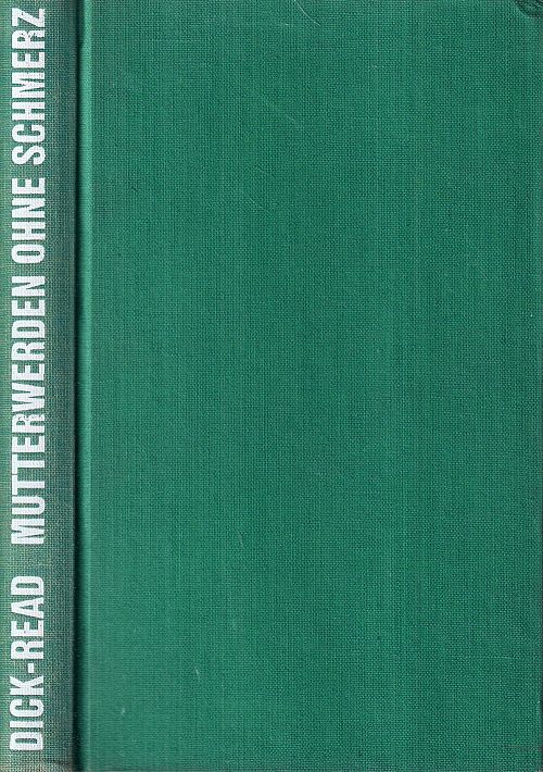 Mutterwerden ohne Schmerz - Die natürliche Geburt
