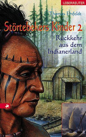 Störtebekers Kinder 2 - Rückkehr aus dem Indianerland