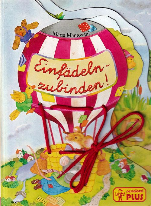 Einfädeln, zubinden!