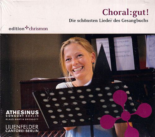 Choral: gut! - Die schönsten Lieder des Gesangbuchs [CD]