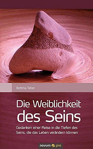 Die Weiblichkeit des Seins