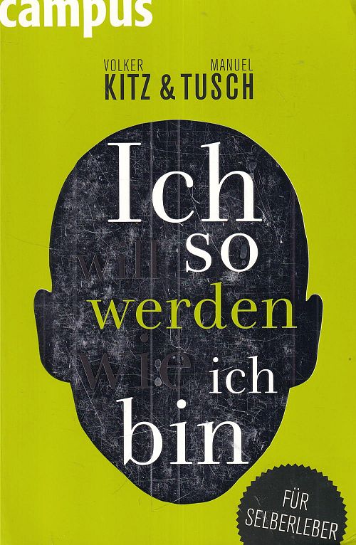 Ich will so werden, wie ich bin