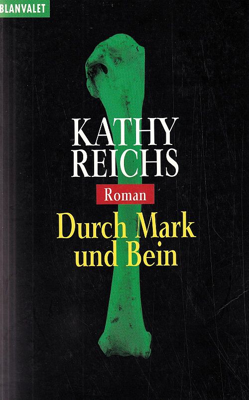 Durch Mark und Bein