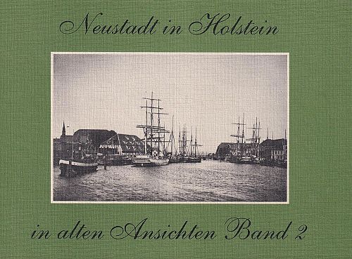 Neustadt in Holstein in alten Ansichten 2