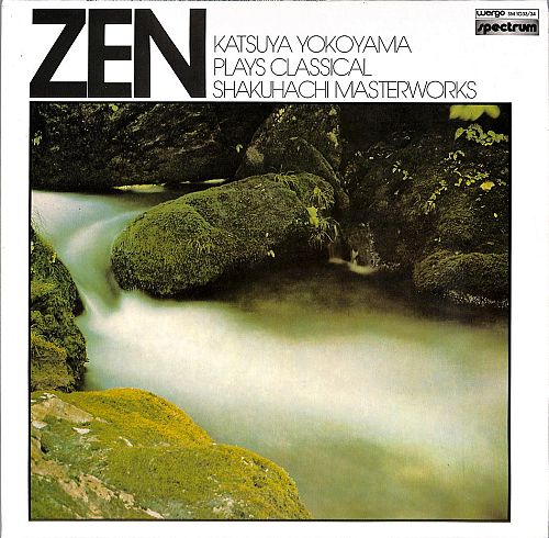Zen - Katsuya Yokoyama Plays Classical Shakuhachi Masterworks [Vinyl]