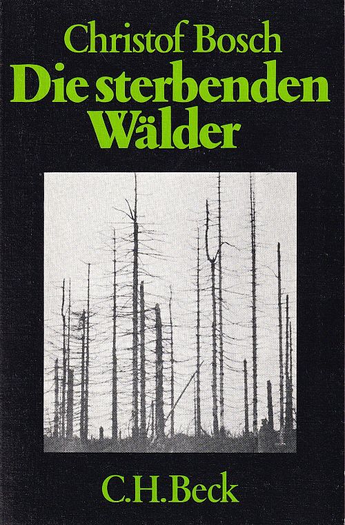 Die sterbenden Wälder