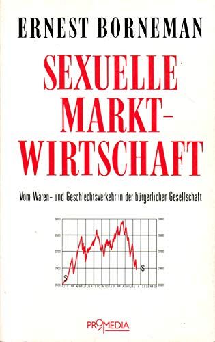 Sexuelle Marktwirtschaft