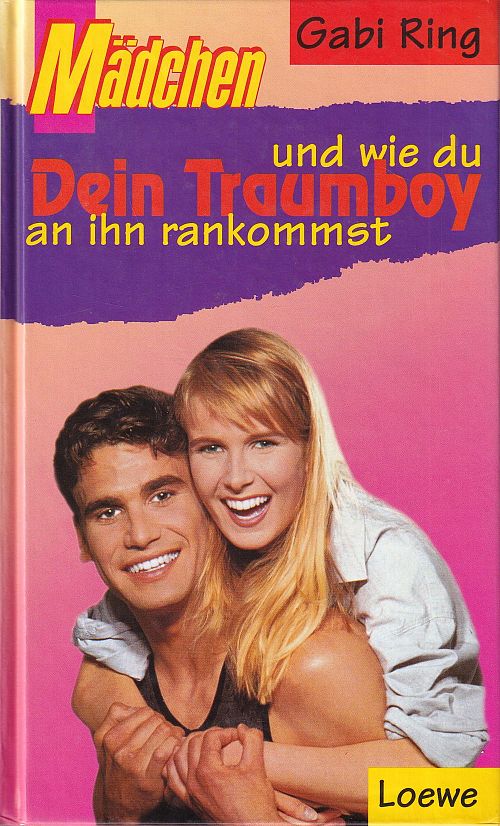 Dein Traumboy und wie du an ihn rankommst
