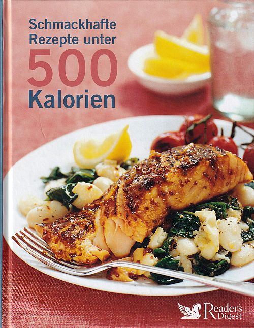 Schmackhafte Rezepte unter 500 Kalorien