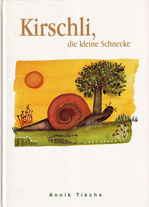 Kirschli, die kleine Schnecke