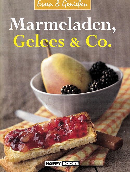 Marmeladen, Gelees & Co.