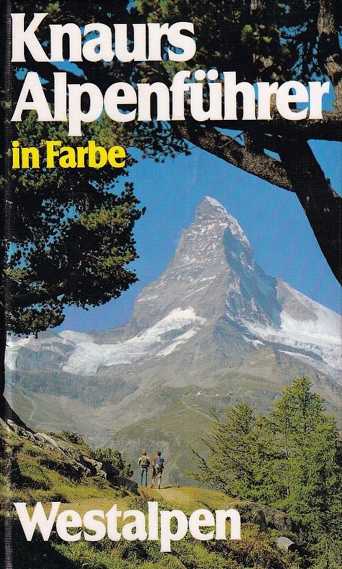 Knaurs Alpenführer in Farbe