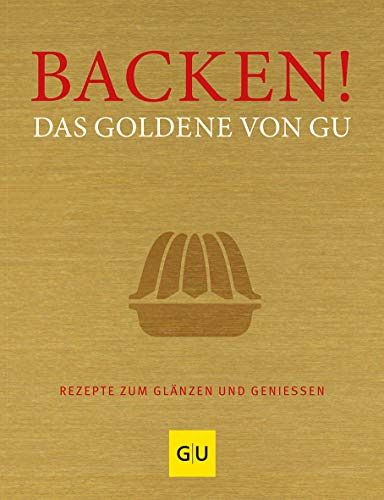 Backen! Das Goldene von GU