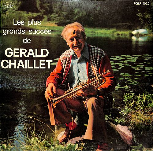Les plus grands succés de Gerald Chaillet  [Vinyl]