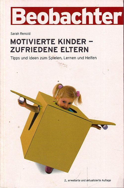 Motivierte Kinder - zufriedene Eltern