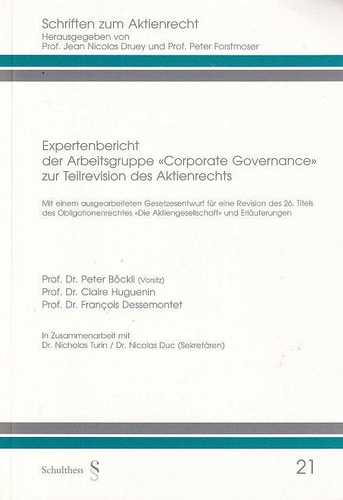 Expertenbericht der Arbeitsgruppe Corporate Governance zur Teilrevision des Aktienrechts
