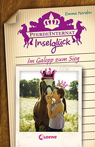 Pferdeinternat Inselglück  - Im Galopp zum Sieg