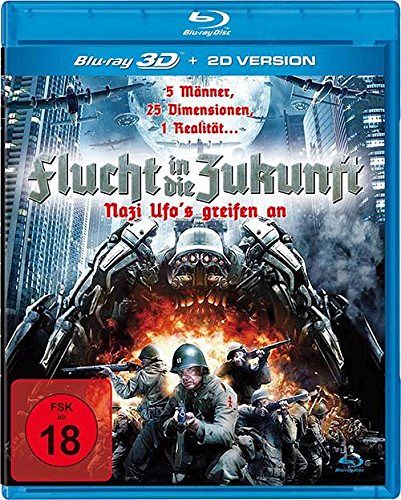 Flucht in die Zukunft - Nazi Ufo's greifen an [Blu-ray 3D]