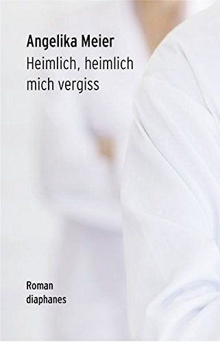 Heimlich, heimlich mich vergiss 